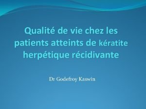 Qualit de vie chez les patients atteints de