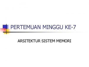 Kapasitas memori dinyatakan dalam satuan