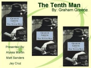 The tenth man graham greene summary