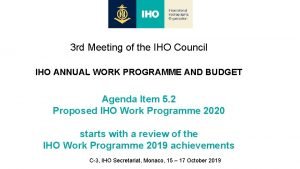 3 rd Meeting of the IHO Council IHO