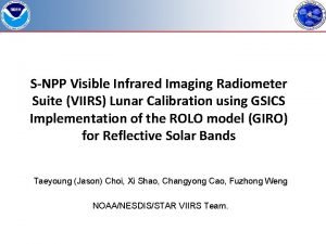 SNPP Visible Infrared Imaging Radiometer Suite VIIRS Lunar