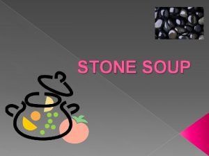 Stone soup python