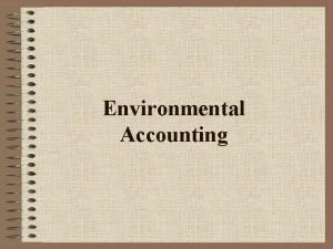 Scope of environmental accounting