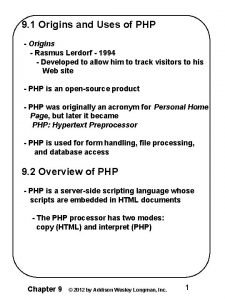 9 1 Origins and Uses of PHP Origins