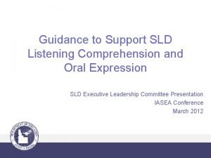 Oral expression sld