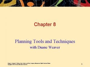 Planning techniques and tools