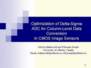 Optimization of DeltaSigma ADC for ColumnLevel Data Conversion