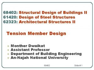 68402 Structural Design of Buildings II 61420 Design