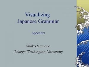 Visualizing japanese grammar