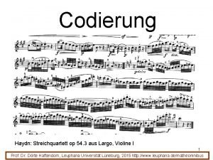 Codierung Haydn Streichquartett op 54 3 aus Largo