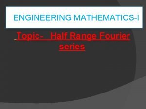 What is half range fourier series