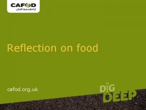 www cafod org uk Reflection on food cafod