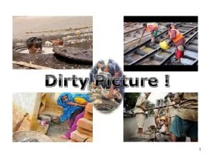 Dirty Picture 1 2 Manual Scavenging in India