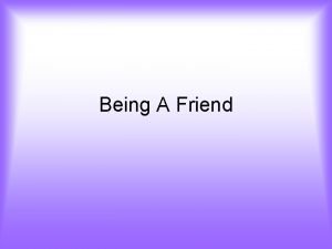 Being A Friend Recipe for a Good friend