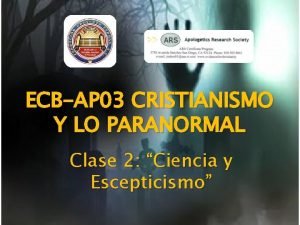 ECBAP 03 CRISTIANISMO Y LO PARANORMAL Clase 2