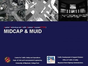 Applied Technology and Traffic Analysis ProgramATTAP MIDCAP MUID