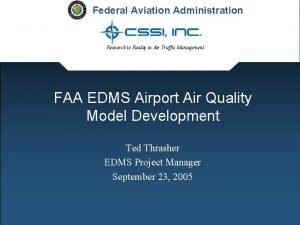 Federal Aviation Administration Research to Reality in Air