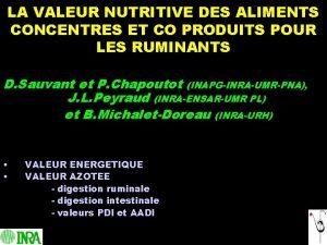 LA VALEUR NUTRITIVE DES ALIMENTS CONCENTRES ET CO