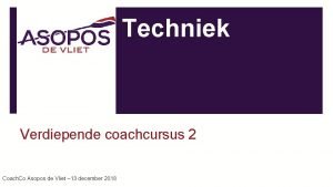 Techniek Verdiepende coachcursus 2 Coach Co Asopos de