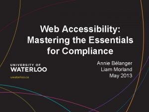 Web Accessibility Mastering the Essentials for Compliance Annie