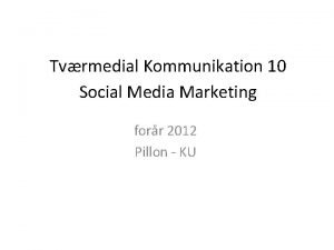 Tvrmedial Kommunikation 10 Social Media Marketing forr 2012