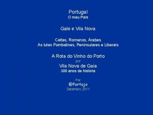 Portugal O meu Pas Gale e Vila Nova