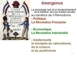 mergence La sociologie nat dun bouleversement de la