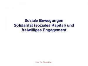 Soziale Bewegungen Solidaritt soziales Kapital und freiwilliges Engagement