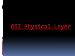 Osi physical layer