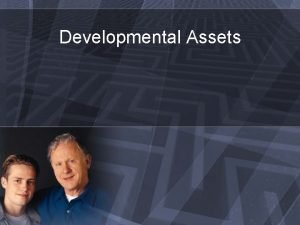 Developmental assets definition Developmental assets definition