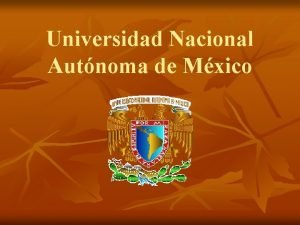 Universidad Nacional Autnoma de Mxico Facultad de Ingeniera