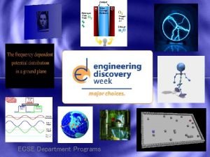 ECSE Department Programs Electrical Computer and Systems Engineering