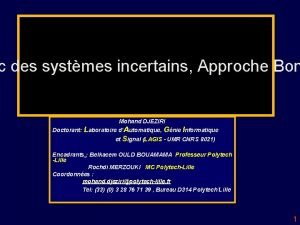 c des systmes incertains Approche Bon Mohand DJEZIRI