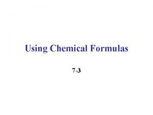 Using Chemical Formulas 7 3 Beaker Breaker 1