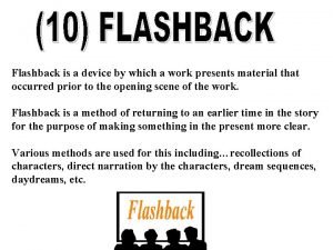 Is flashback a stylistic device