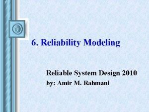Reliability system design