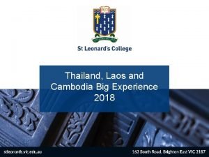 Thailand Laos and Cambodia Big Experience 2018 Program