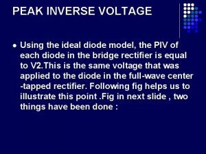 What is the importance of peak inverse voltage