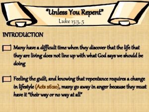 Unless you repent