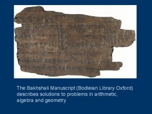 The Bakhshali Manuscript Bodleian Library Oxford describes solutions