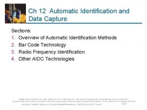 Ch 12 Automatic Identification and Data Capture Sections