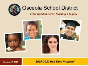 Osceola School District From Good to Great Building
