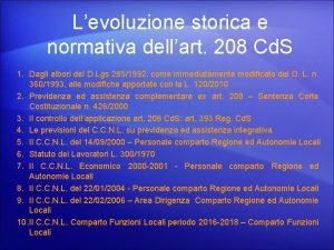 Levoluzione storica e normativa dellart 208 Cd S