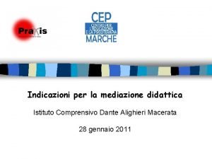 Indicazioni per la mediazione didattica Istituto Comprensivo Dante