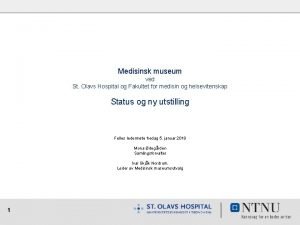 Medisinsk museum ved St Olavs Hospital og Fakultet
