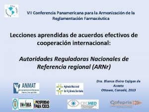 VII Conferencia Panamericana para la Armonizacin de la