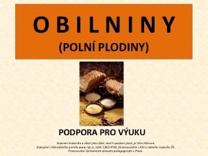 OBILNINY POLN PLODINY PODPORA PRO VUKU Autorem materilu