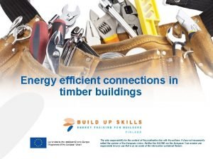 Energy efficient connections in timber buildings The sole