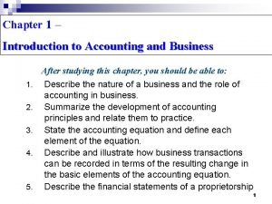 Chapter 1 introduction to accounting and business