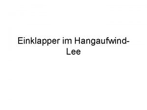 Einklapper im Hangaufwind Lee Dieses Unfallvideo zeigt einen